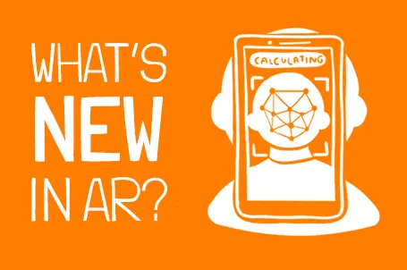 3 Minute Read: What’s New in AR?